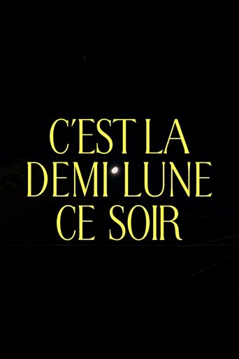 Poster of C'est la demi lune ce soir