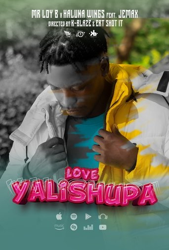 Poster of Love Yalishupa: Mr Loy B feat. Jemax & Haluna Wings