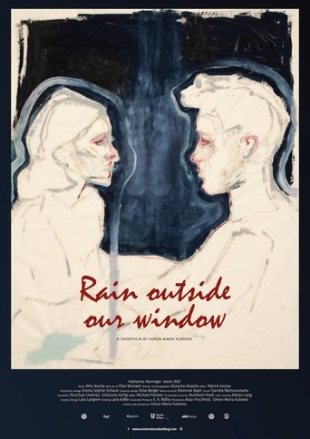 Rain Outside Our Window Poster of Rain Outside Our Window