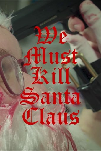 We Must Kill Santa Claus Poster of We Must Kill Santa Claus