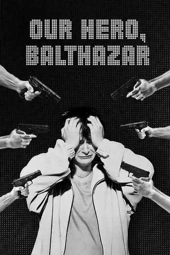 Poster of Our Hero, Balthazar