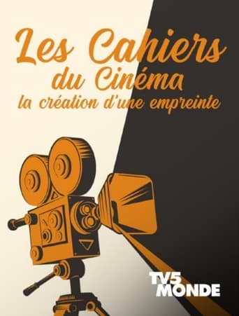 Poster of Les cahiers du cinéma, la création d'une empreinte