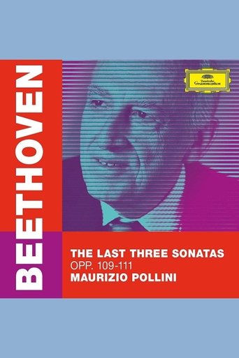 Poster of Maurizio Pollini - The Last Three Beethoven Sonatas