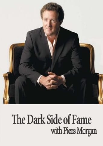 Poster of The Dark Side of Fame with Piers Morgan