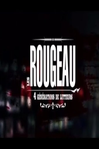 Poster of Les Rougeau, 4 générations de lutteurs