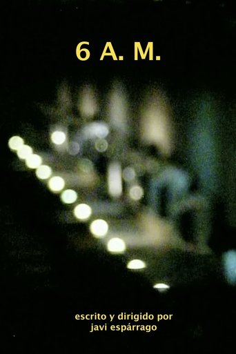 Poster of 6 A. M.