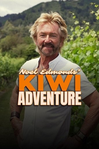 Noel Edmonds' Kiwi Adventure Poster of Noel Edmonds' Kiwi Adventure