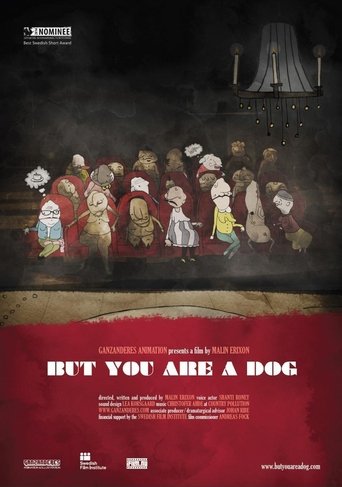 But You Are a Dog Poster of But You Are a Dog
