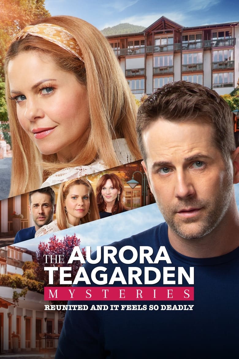 Poster of Aurora Teagarden Mysteries: Reunited and It Feels So Deadly