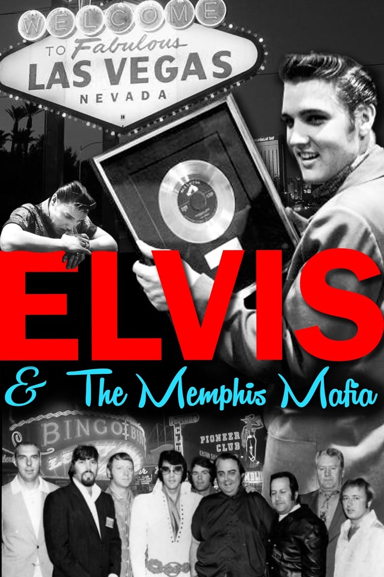 Poster of Elvis & The Memphis Mafia