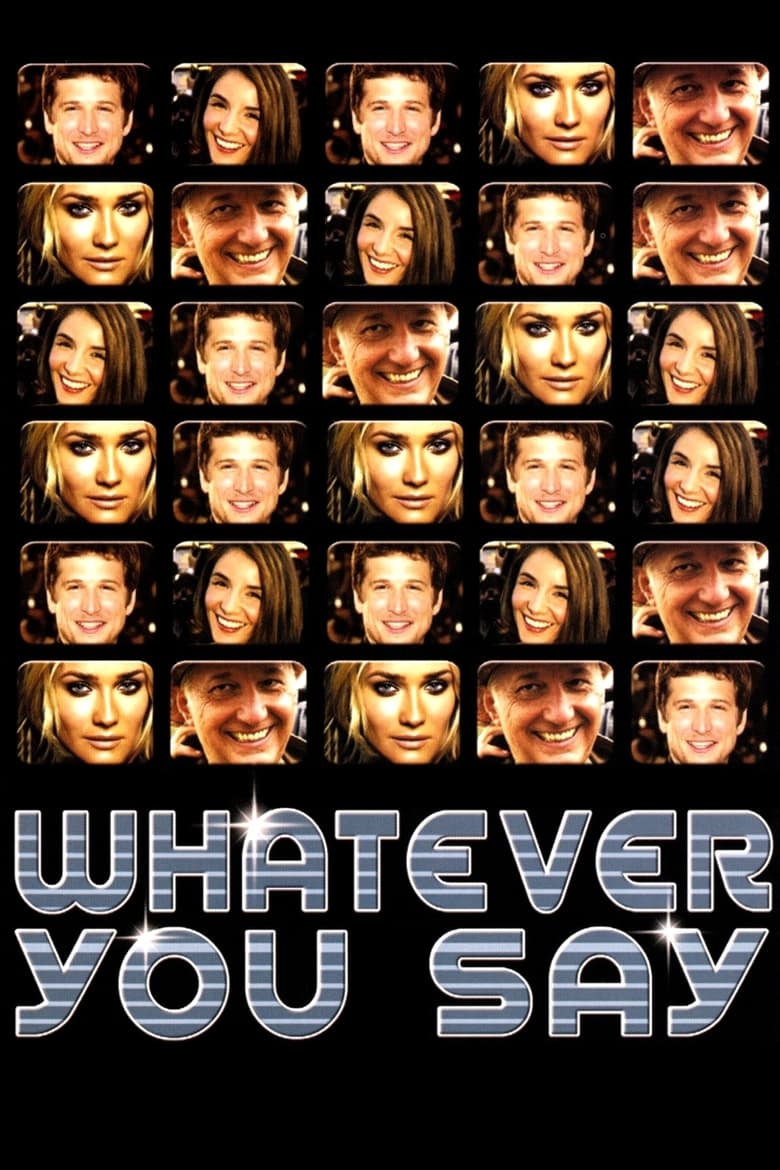 Poster of Whatever You Say