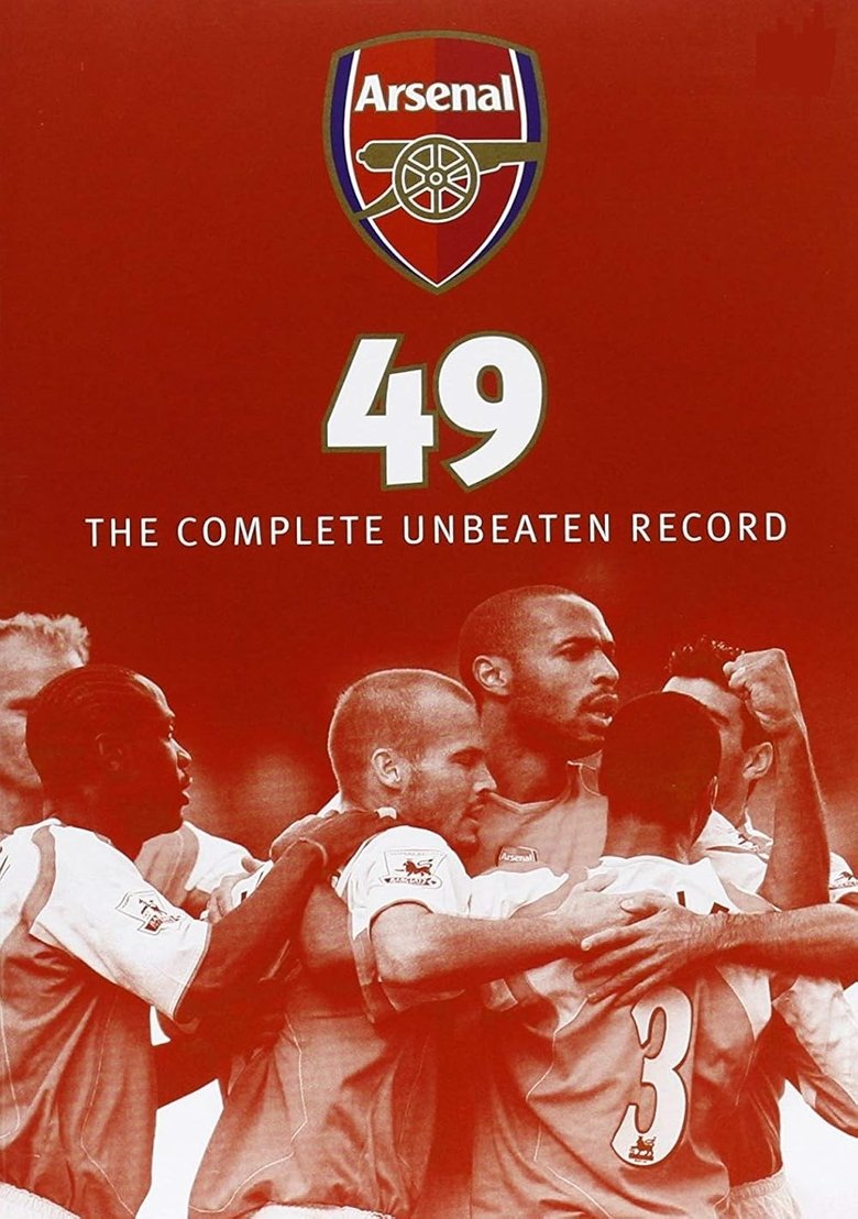 Poster of Arsenal 49 - The Complete Unbeaten Record