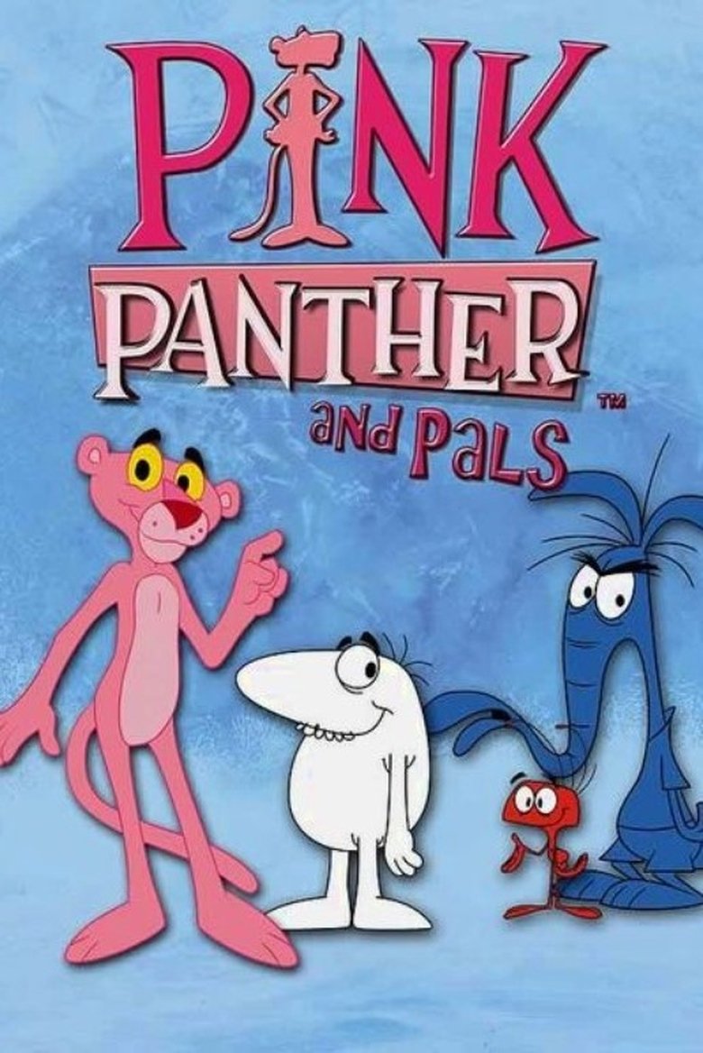 Poster of Cast and Crew in Pink Panther And Pals - Itching To Be Pink (Season 1 - Episode 33) - Itching To Be Pink