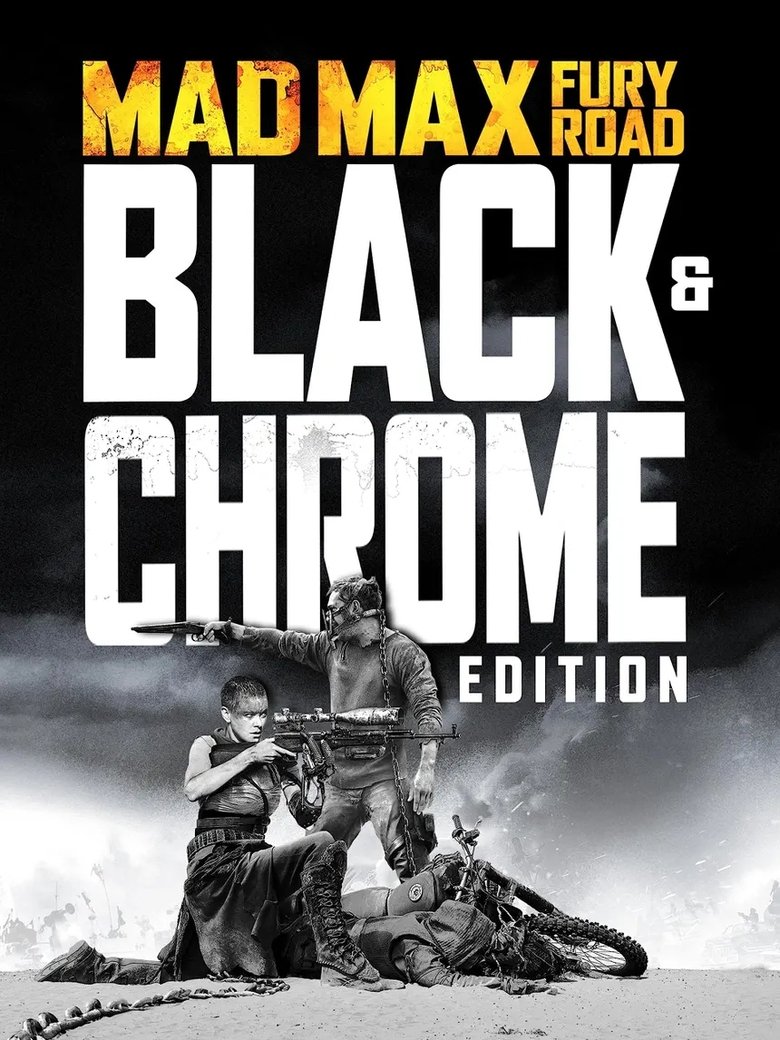 Poster of Mad Max: Fury Road - Black & Chrome Edition