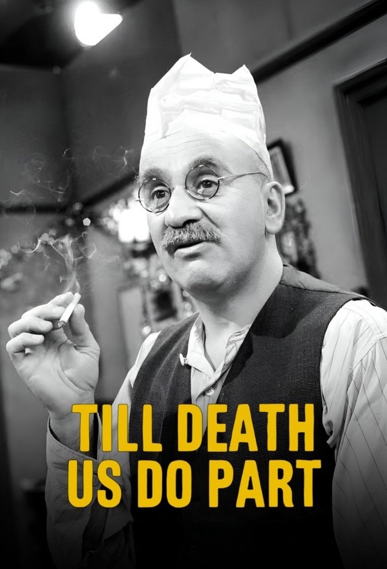 Poster of Episodes in Till Death Us Do Part - Series 7 - Series 7