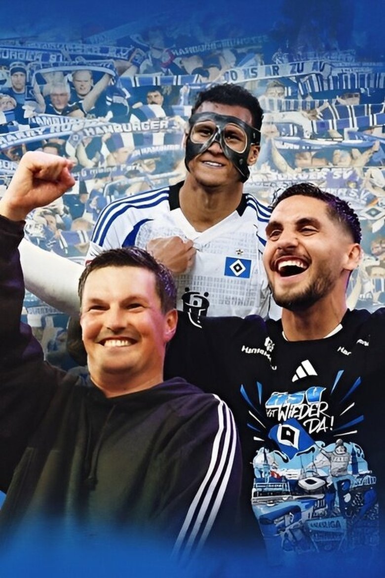 Poster of The HSV is back! - The long-awaited return to the Bundesliga
