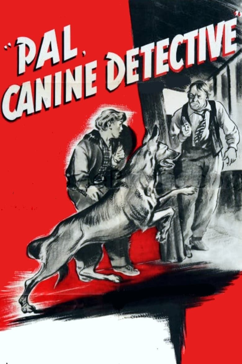Poster of Pal, Canine Detective