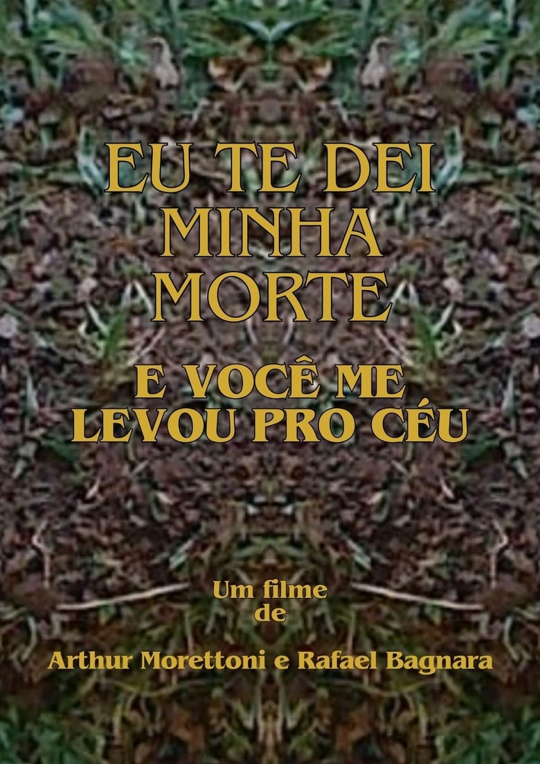 Poster of I gave you my death and you brought me to heaven