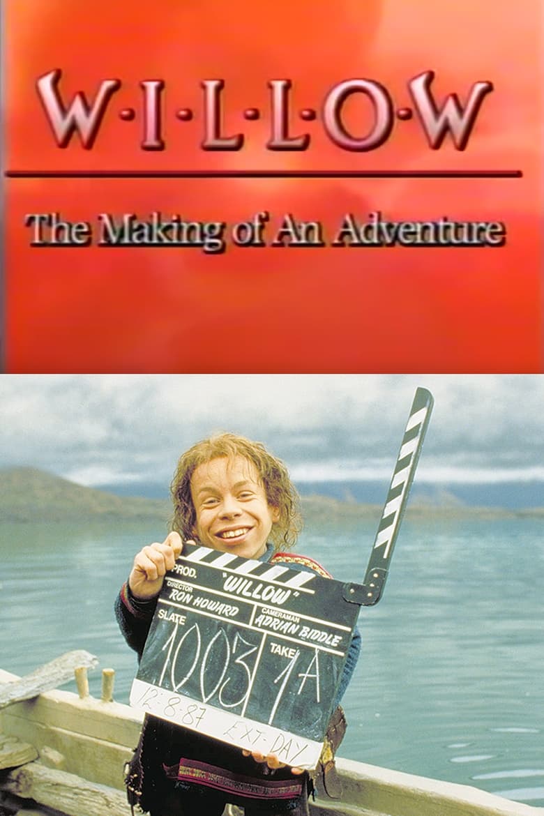 Poster of Willow: The Making of an Adventure