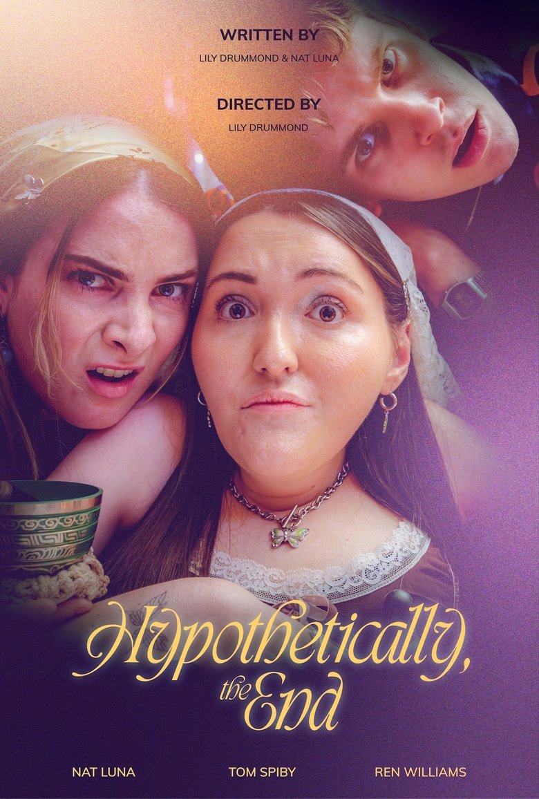 Poster of Hypothetically, the End