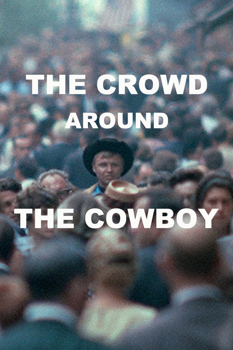 Poster of The Crowd Around the Cowboy