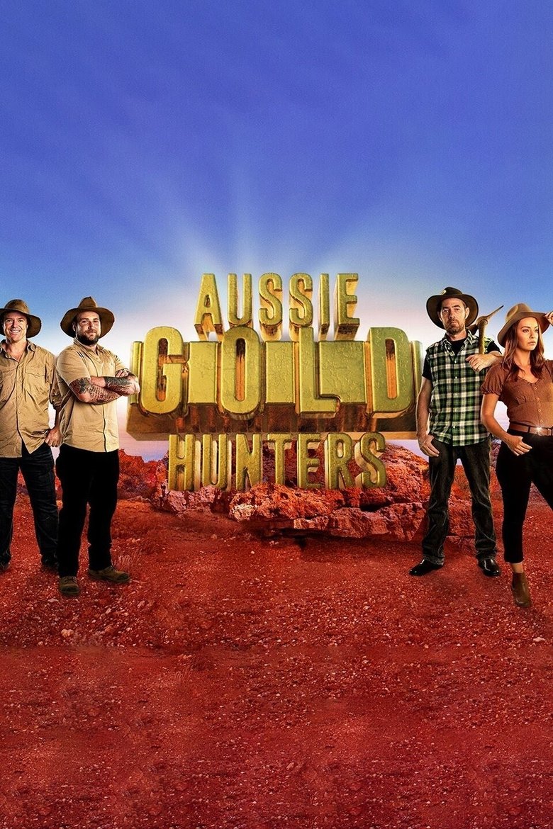 Poster of Episodes in Aussie Gold Hunters - Season 6 - Season 6