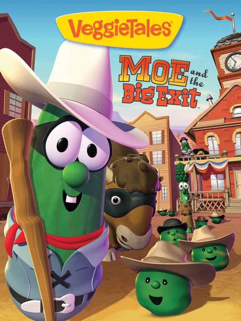 Poster of VeggieTales: Moe and the Big Exit