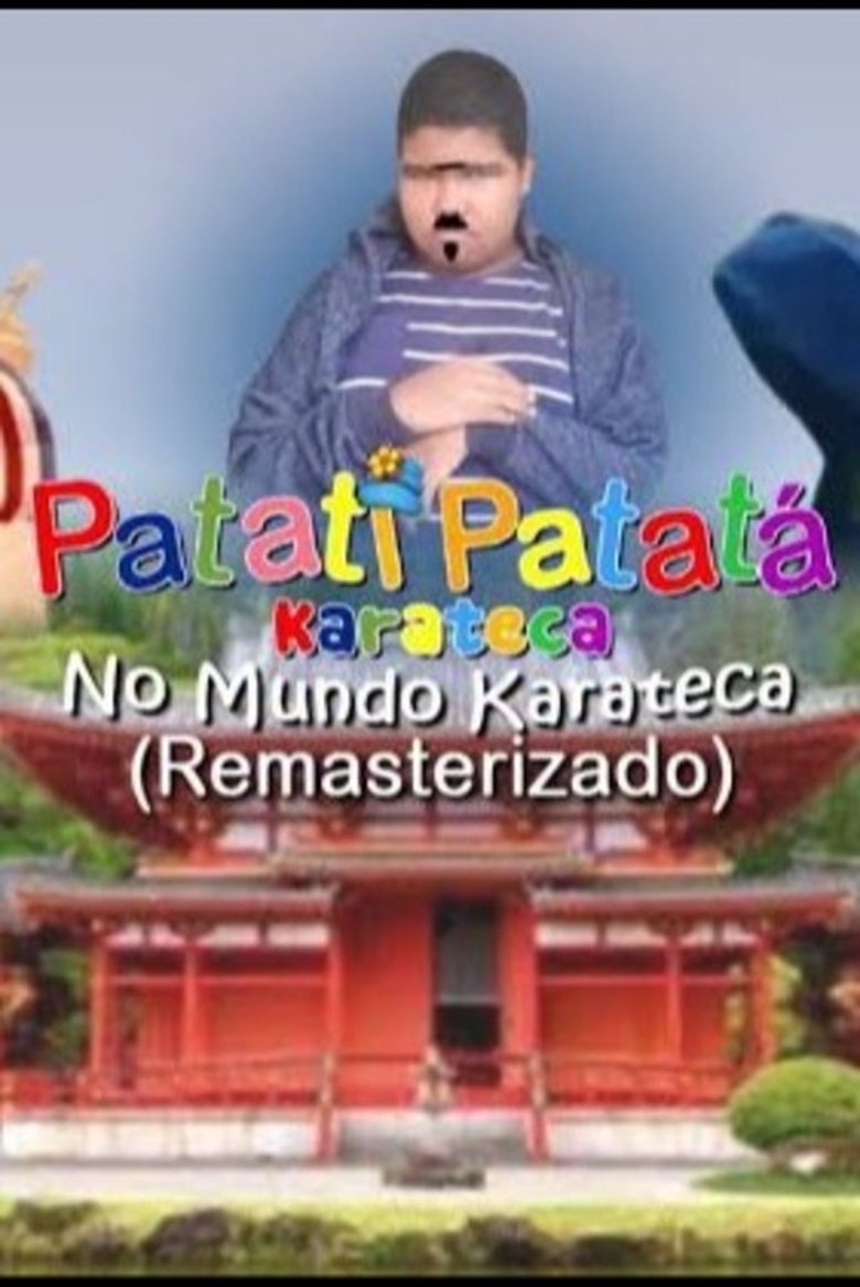 Poster of Patati Patatá Karateca - No Mundo Karateca