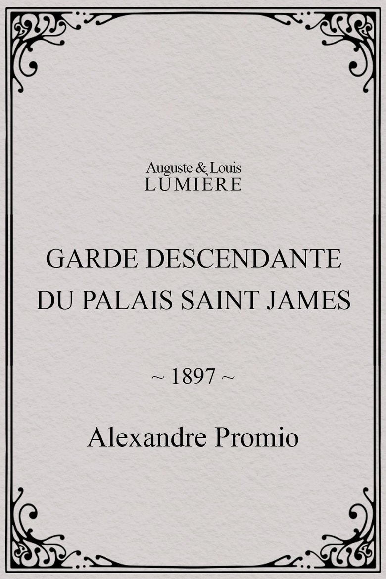 Poster of Garde descendante du Palais Saint James