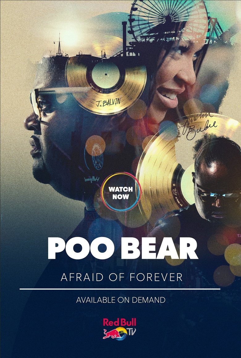 Poster of Poo Bear: Afraid of Forever
