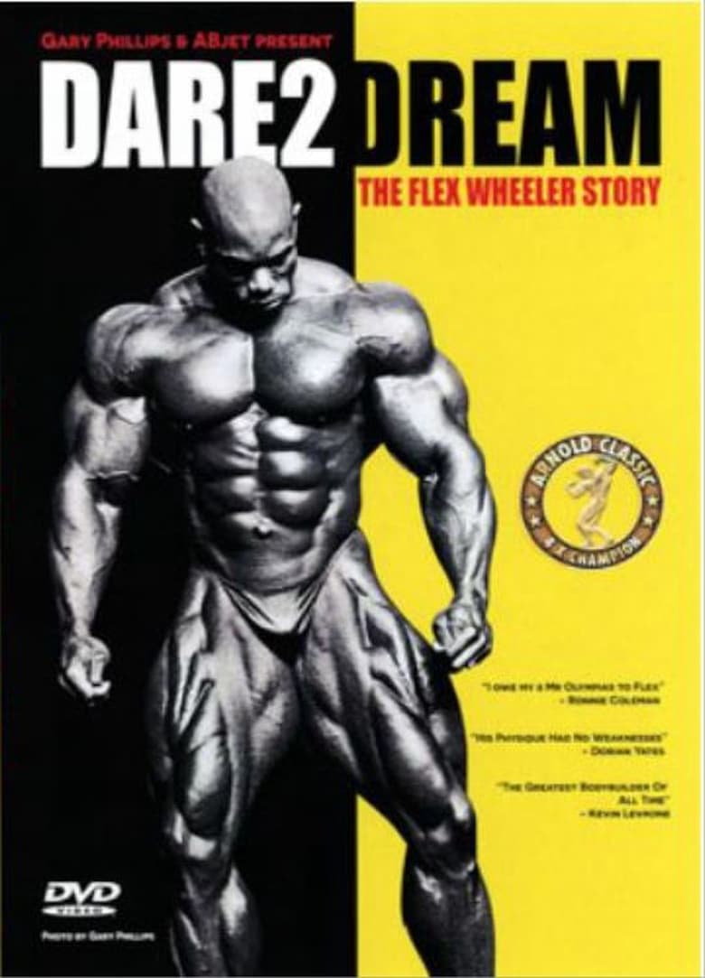 Poster of Dare2Dream: The Flex Wheeler Story