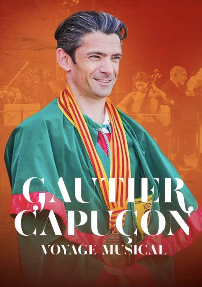 Poster of Gautier Capuçon, voyage musical