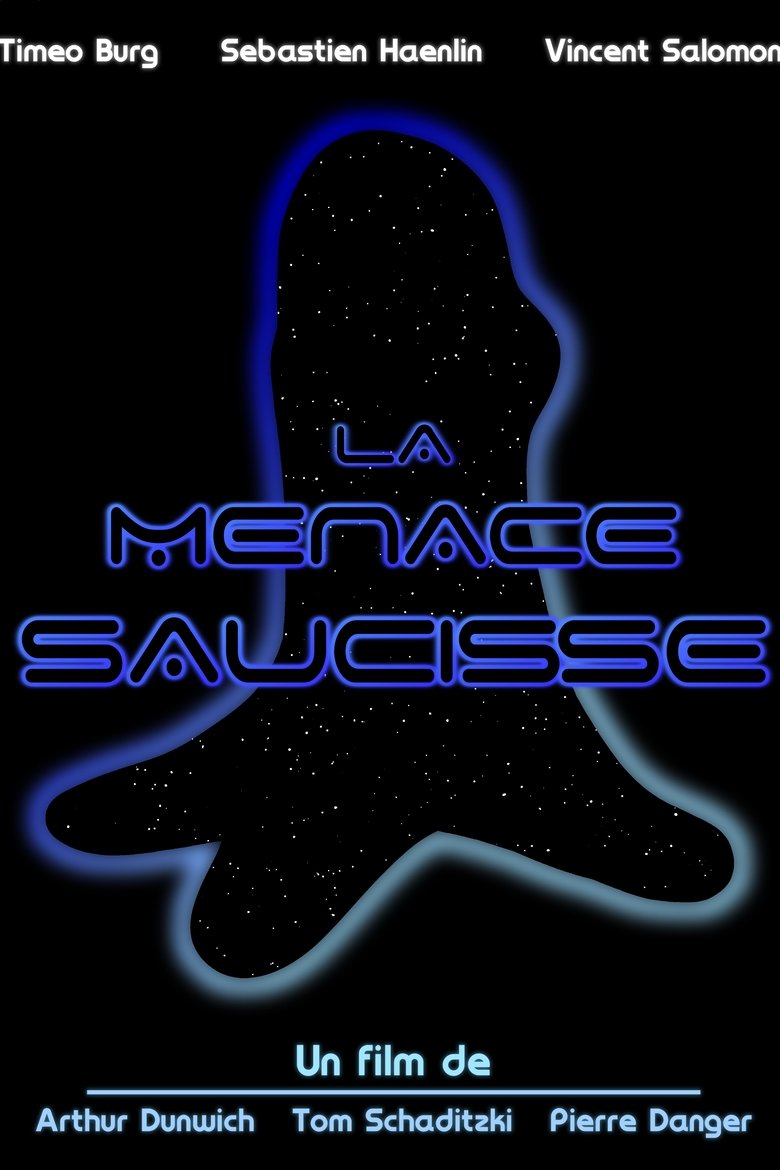 Poster of La Menace Saucisse