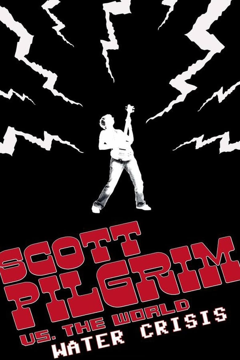 Poster of Scott Pilgrim vs. the World Water Crisis