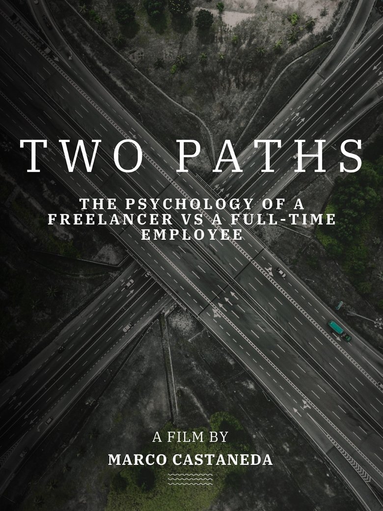 Poster of Two Paths: The Psychology of a Freelancer vs a Full-Time Employee