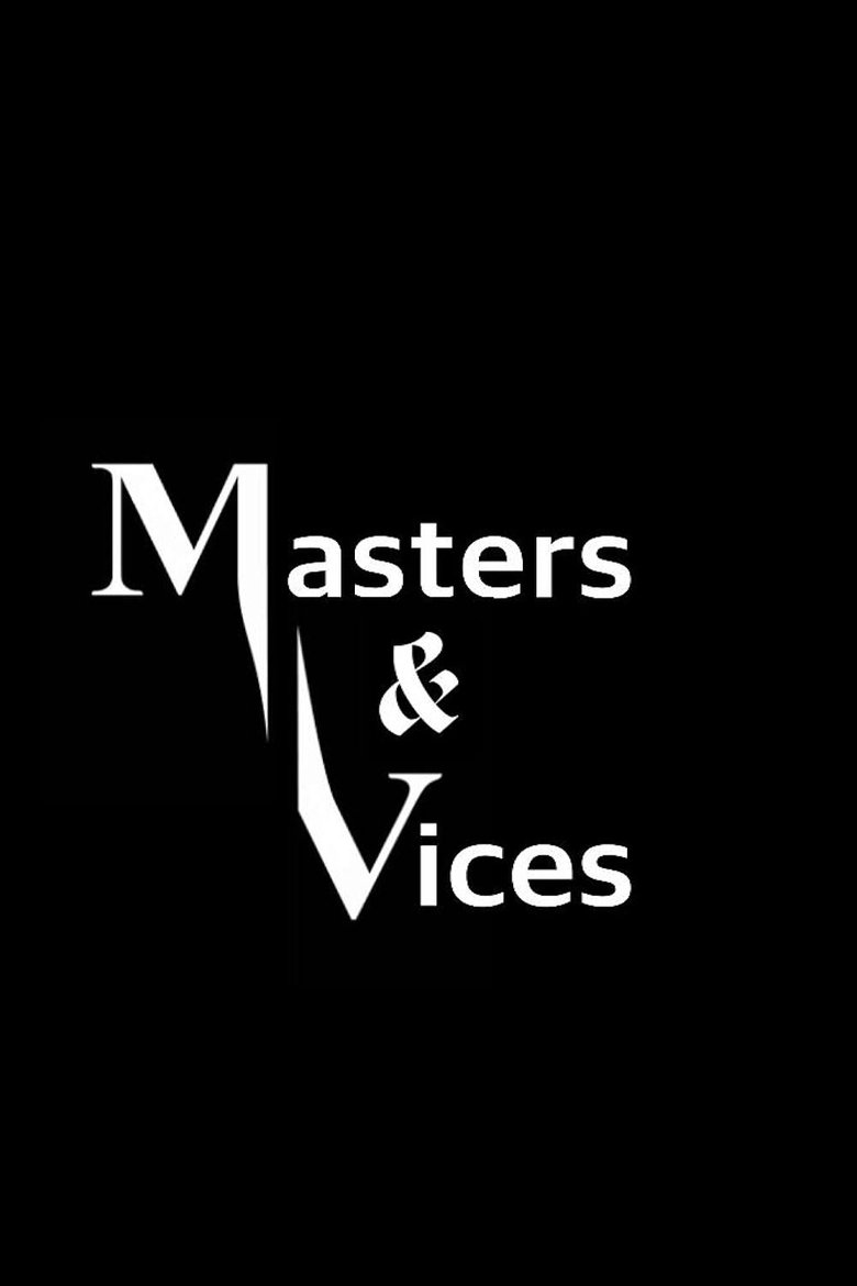 Poster of Masters & Vices