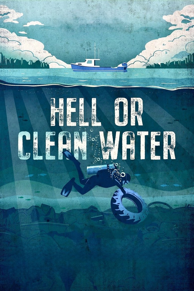 Poster of Hell or Clean Water