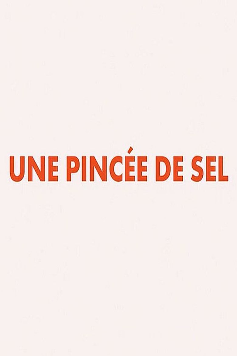 Poster of Une Pincée De Sel