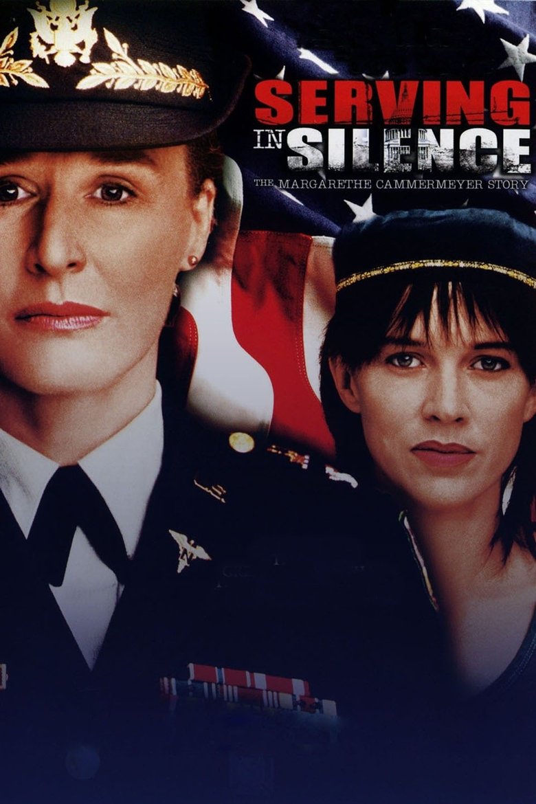 Poster of Serving in Silence - The Margarethe Cammermeyer Story