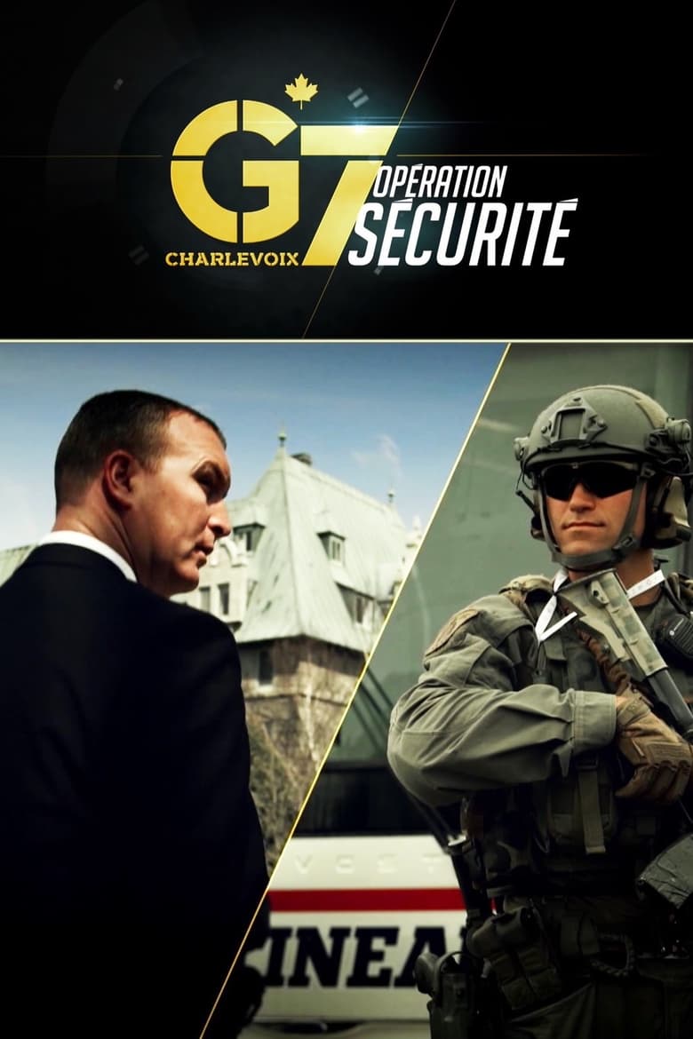 Poster of G7 Charlevoix : opération sécurité