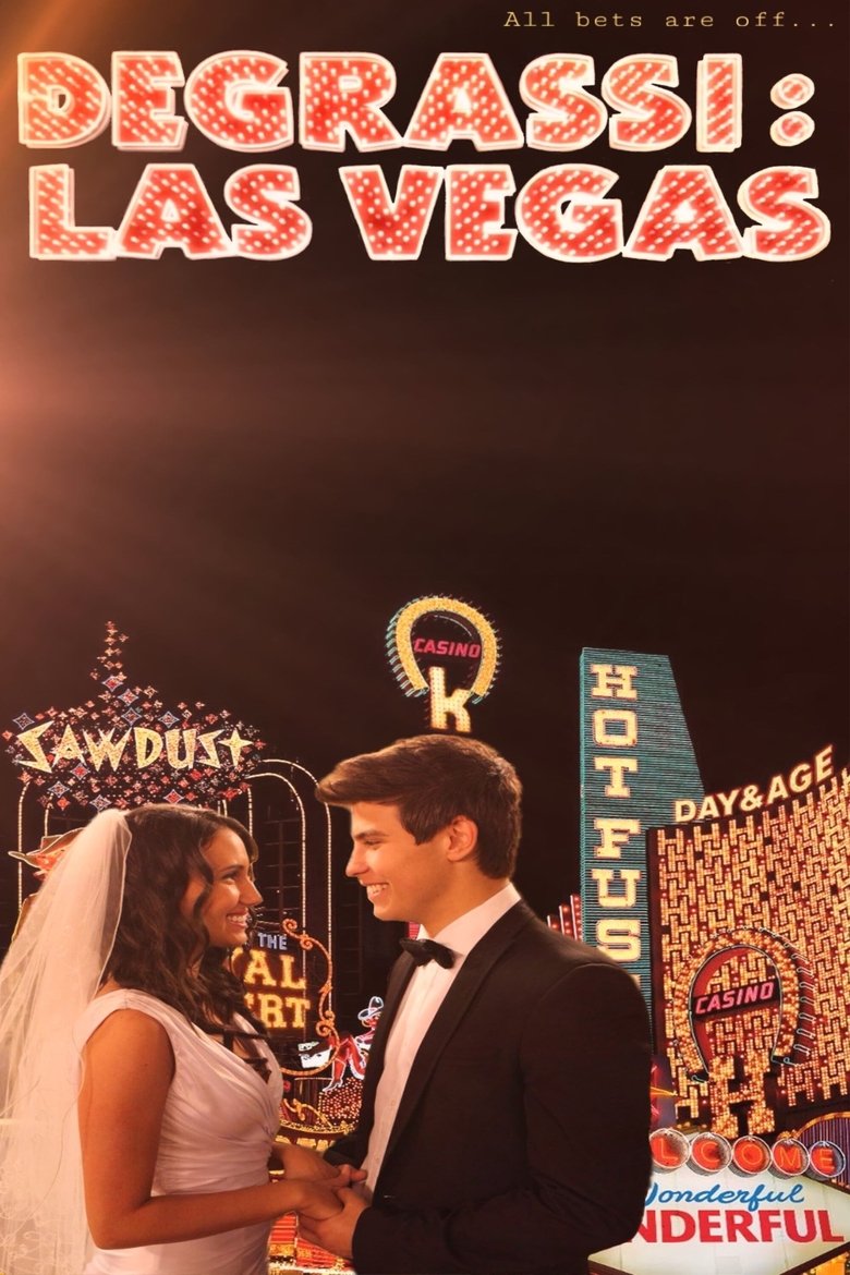 Poster of Degrassi: Las Vegas