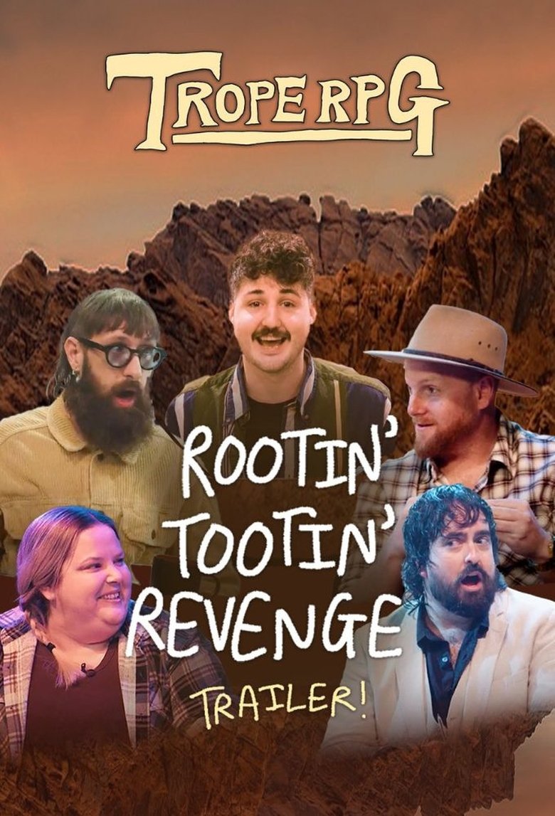 Poster of Episodes in Trope RPG - Rootin' Tootin' Revenge - Rootin' Tootin' Revenge