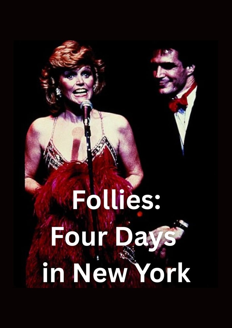 Poster of Sondheim on Broadway: Follies - Four Days in New York