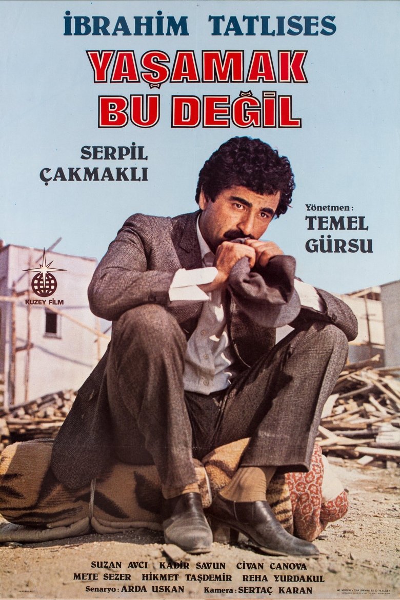 Poster of Yaşamak Bu Değil