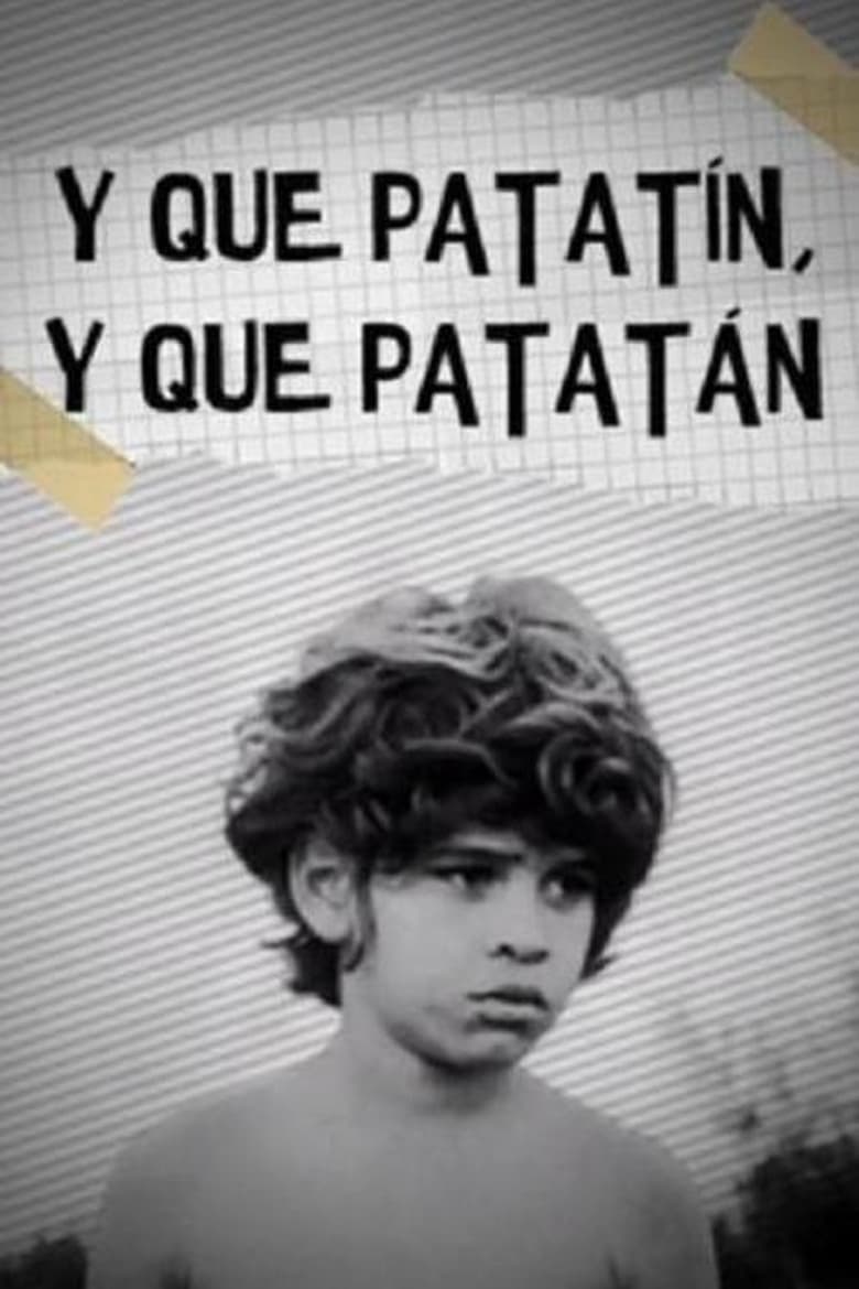 Poster of Y que patatín, y que patatán