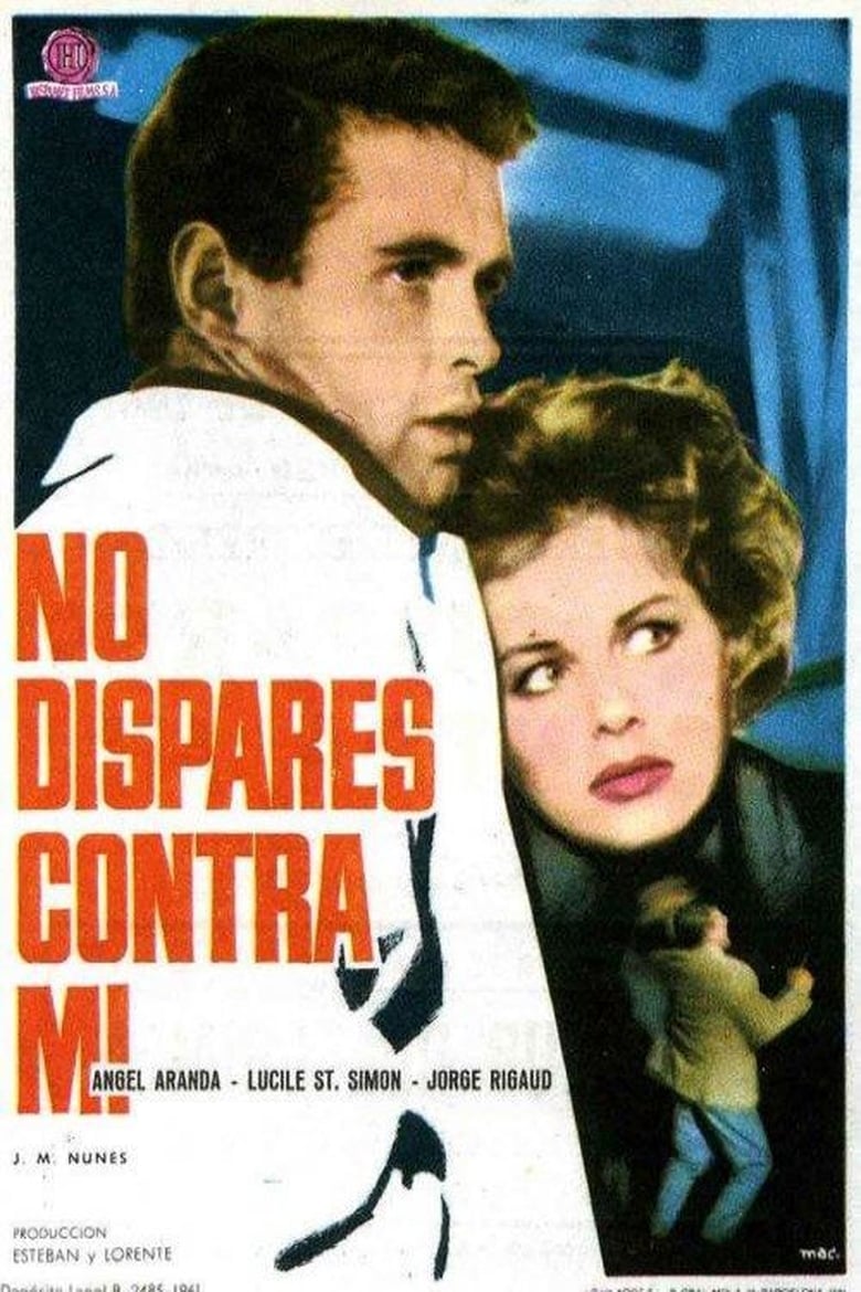 Poster of No dispares contra mí