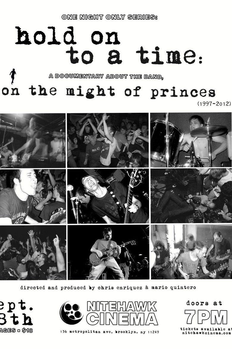 Poster of Hold on to a Time: A Documentary About the Band On the Might of Princes