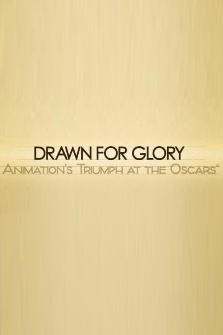 Poster of Drawn for Glory: Animation's Triumph at the Oscars