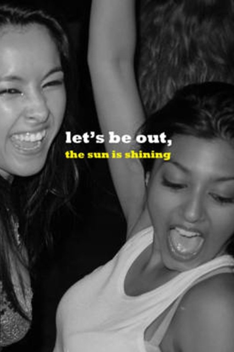 Poster of Let's Be Out, the Sun Is Shining