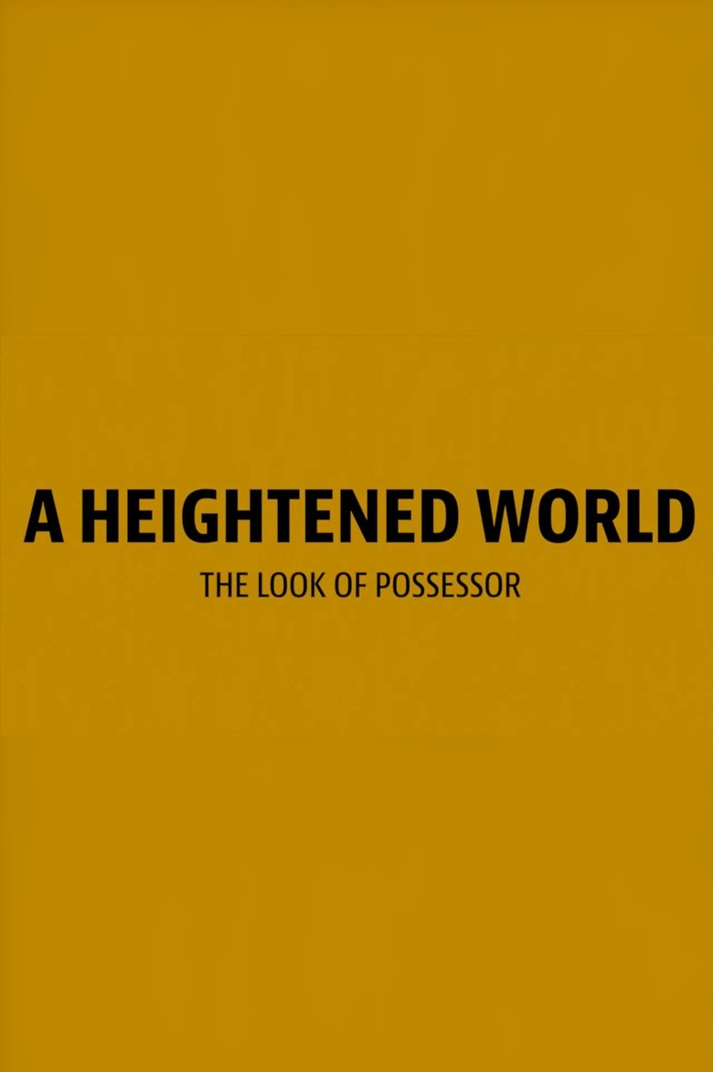 Poster of A Heightened World